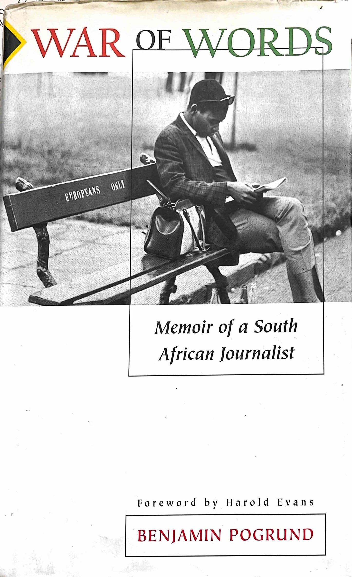 War of Words: Memoir of a South African Journalist, by Benjamin Pogrund