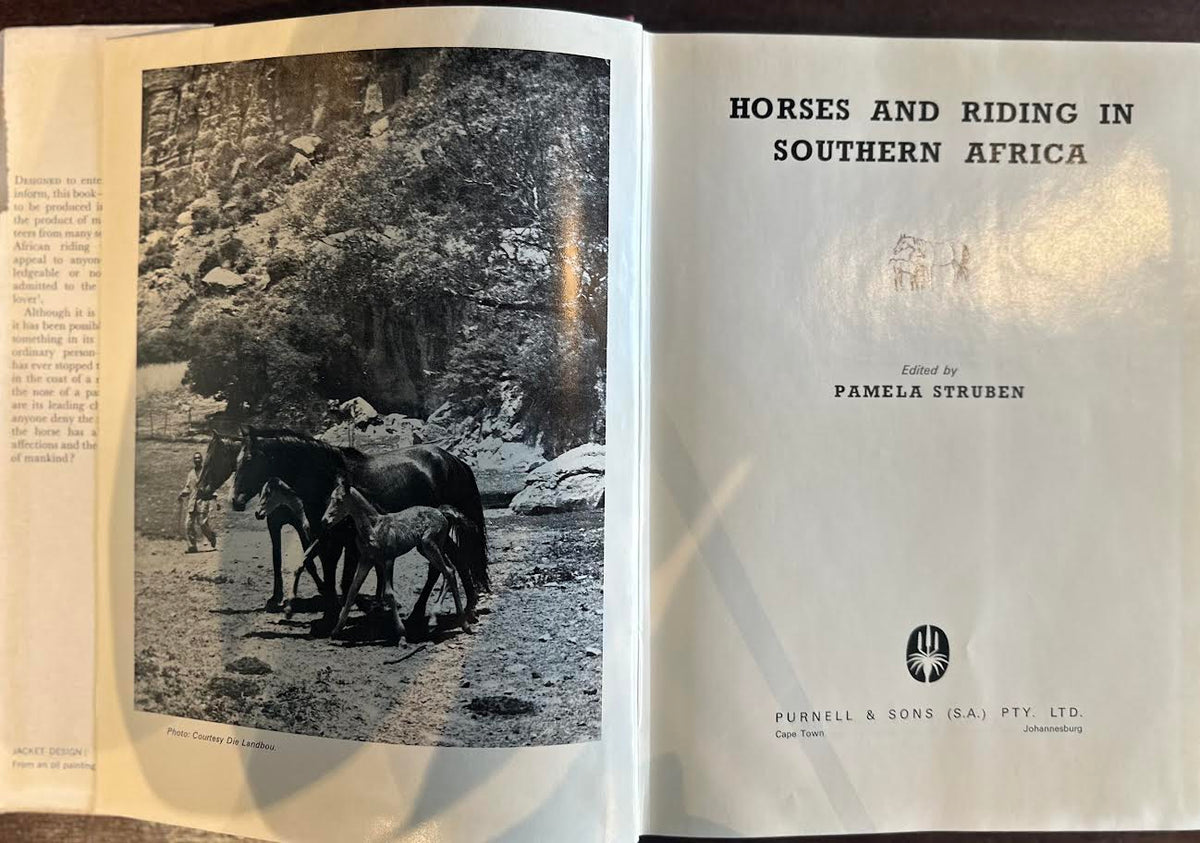 Horses and Riding in Southern Africa, edited by Pamela Struben (used)