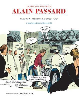 In The Kitchen With Alian Passard by Christophe Blain