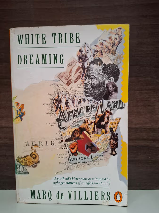 White Tribe Dreaming by Marq de Villiers (Used)