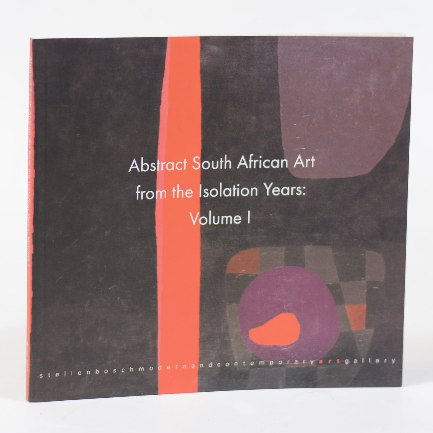 Abstract South African Art from the Isolation Years: Volume 3 (Used)