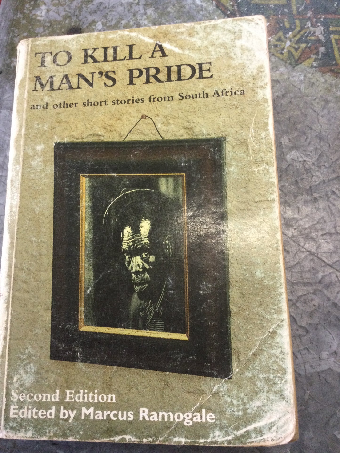 To Kill A Man'S Pride (2nd Ed.): And Other Stories From South Africa (Used)