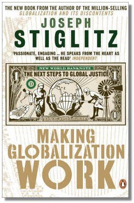 Making Globalization Work by Joseph Stiglitz (Used)