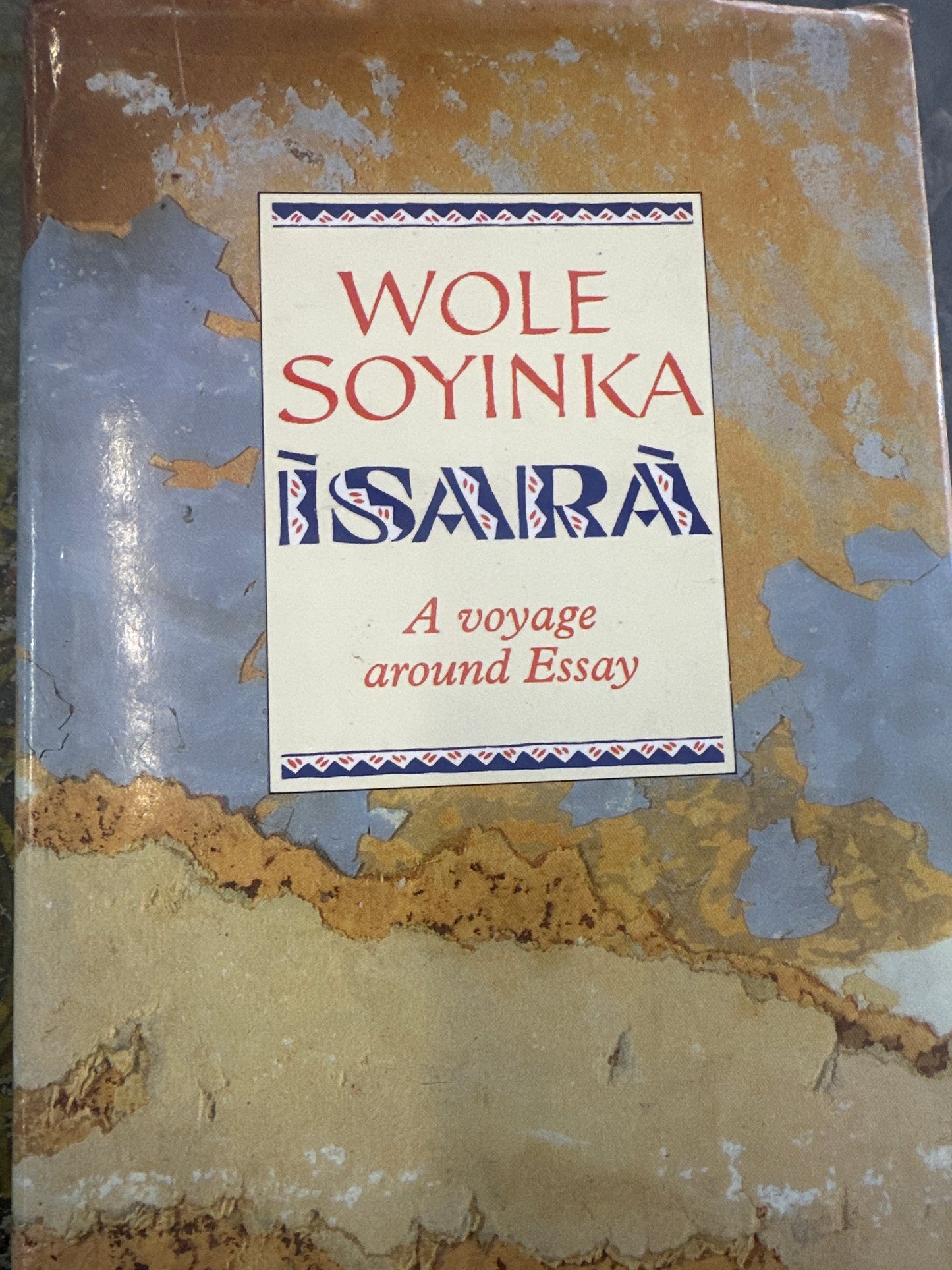 Isara, by Wole Soyinka (Used)