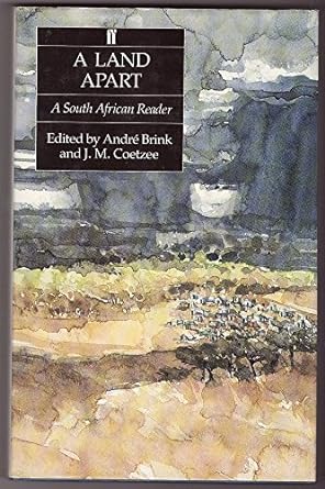 A Land Apart: A South African Reader, edited by André Brink and J.M. Coetzee (used)