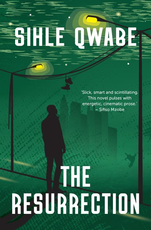 The Resurrection, by Sihle Qwabe (Used)