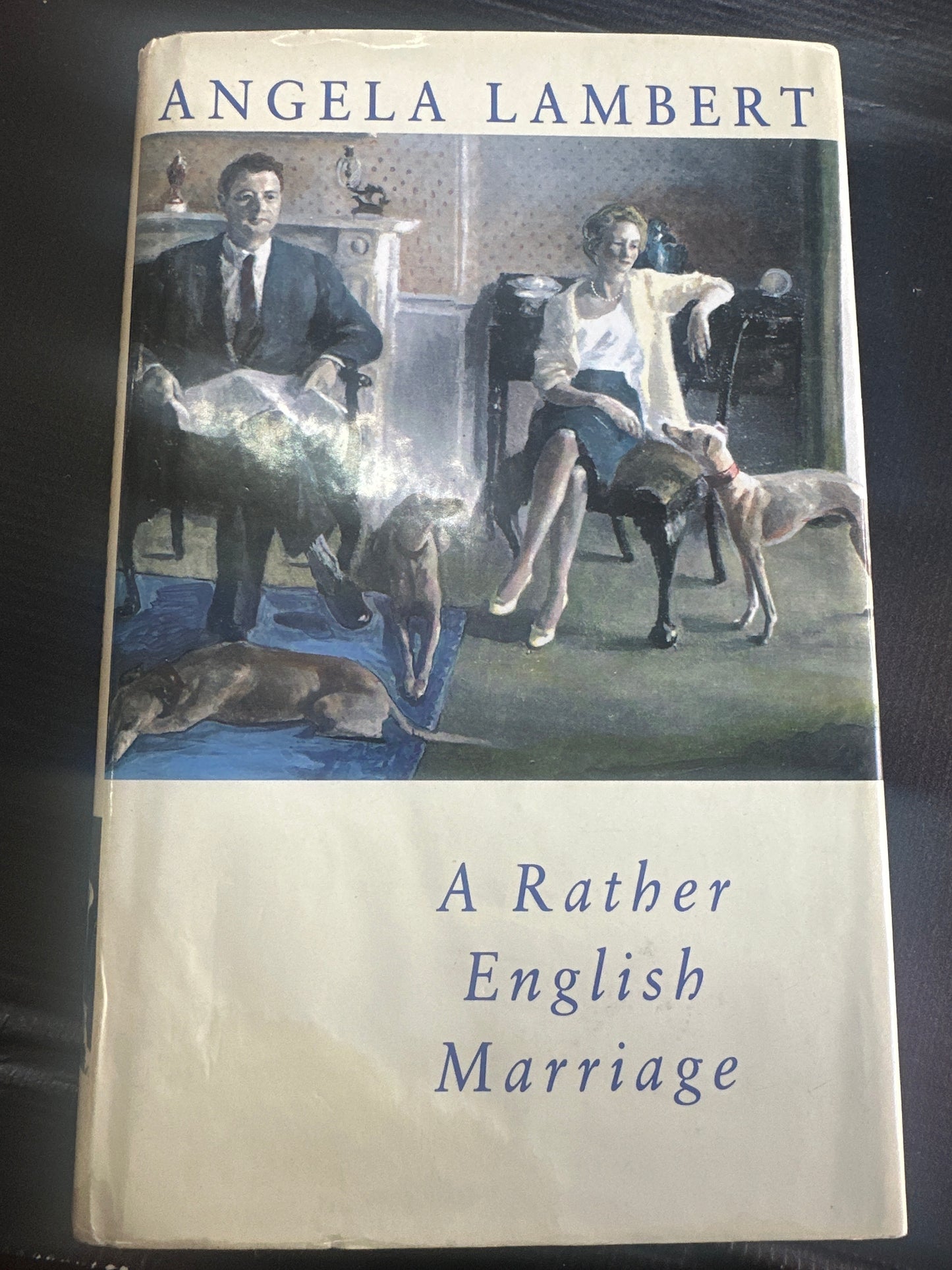 A Rather English Marriage, by Angela Lambert (Used)