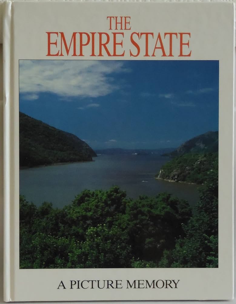 The Empire State: A Picture Memory by Bill Harris