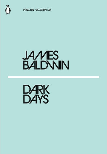 Dark Days, by James Baldwin