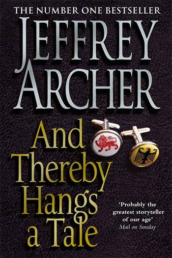 And Thereby Hangs the Sea by Jeffrey Archer (Used)