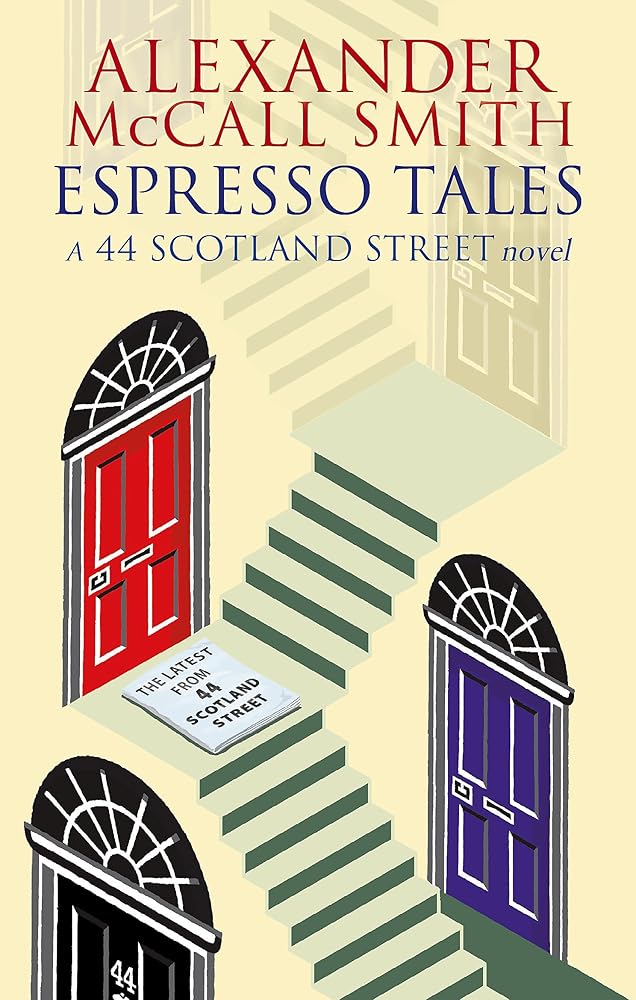 Espresso Tales: The Latest from 44 Scotland Street cover image