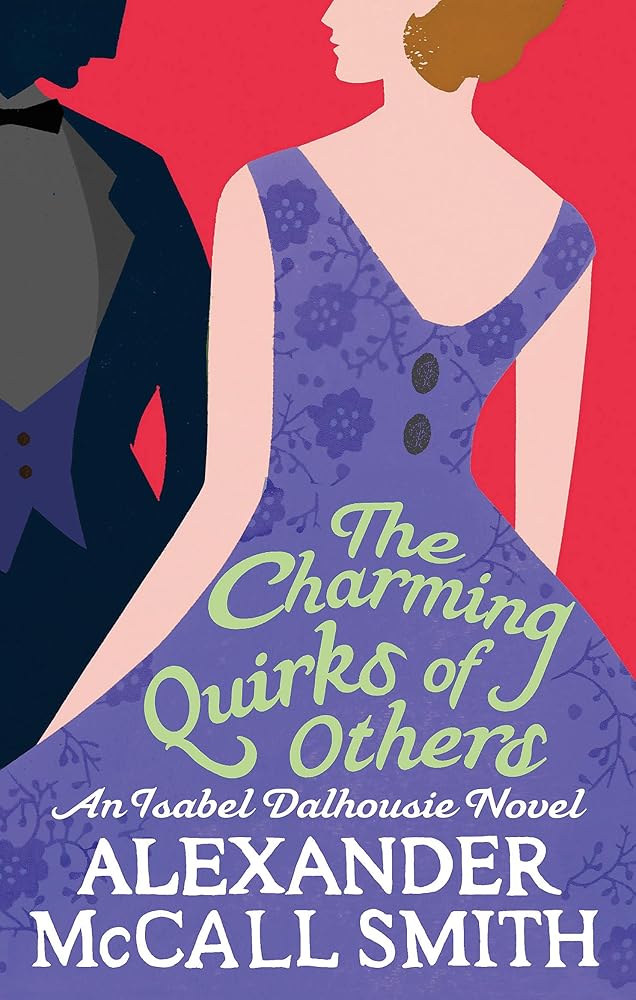 The Charming Quirks Of Others (Isabel Dalhousie Novels) cover image