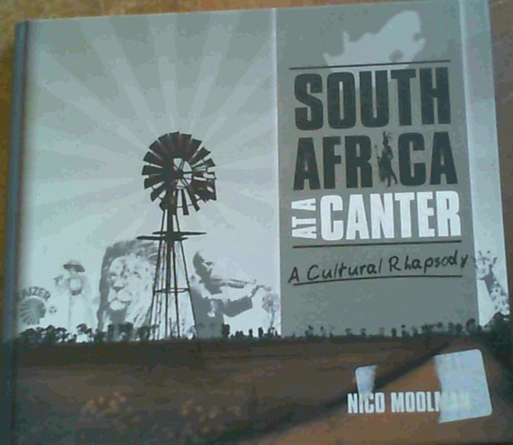 South Africa at a Canter: A Cultural Rhapsody cover image