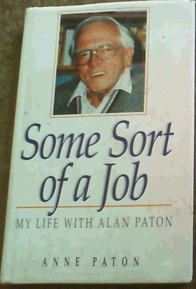 Some Sort of a Job: My Life with Alan Paton cover image