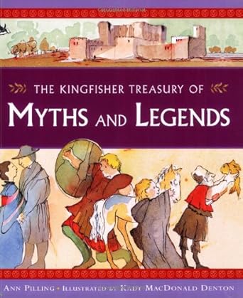 The Kingfisher Treasury Myths and Legends cover image