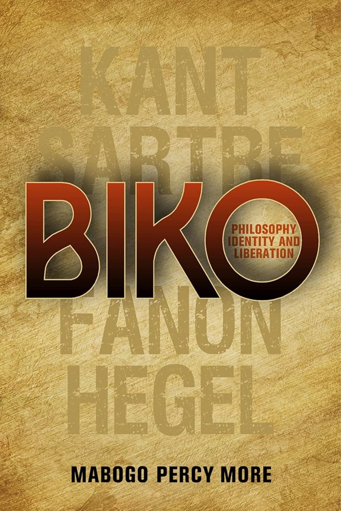 Biko: Philosophy, Identity, and Liberation cover image