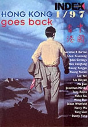 Index on Censorship: Hong Kong Goes Back (Index on Censorship) cover image