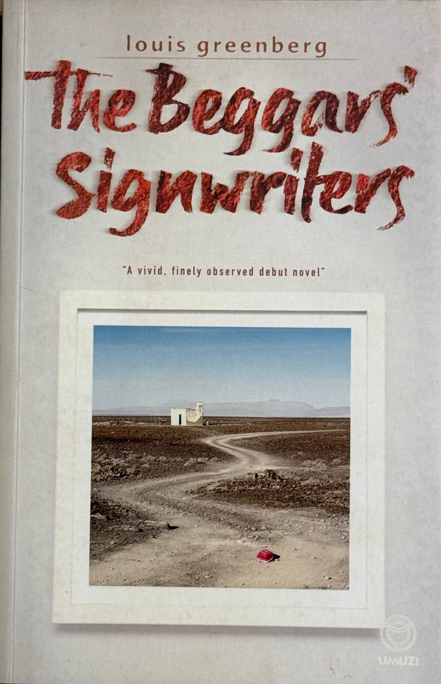 The Beggars' Signwriters, by Louis Greenberg (used)
