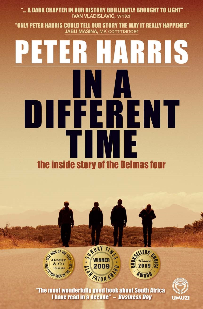 In A Different Time: The Inside Story of the Delmas Four by Peter Harris (used)