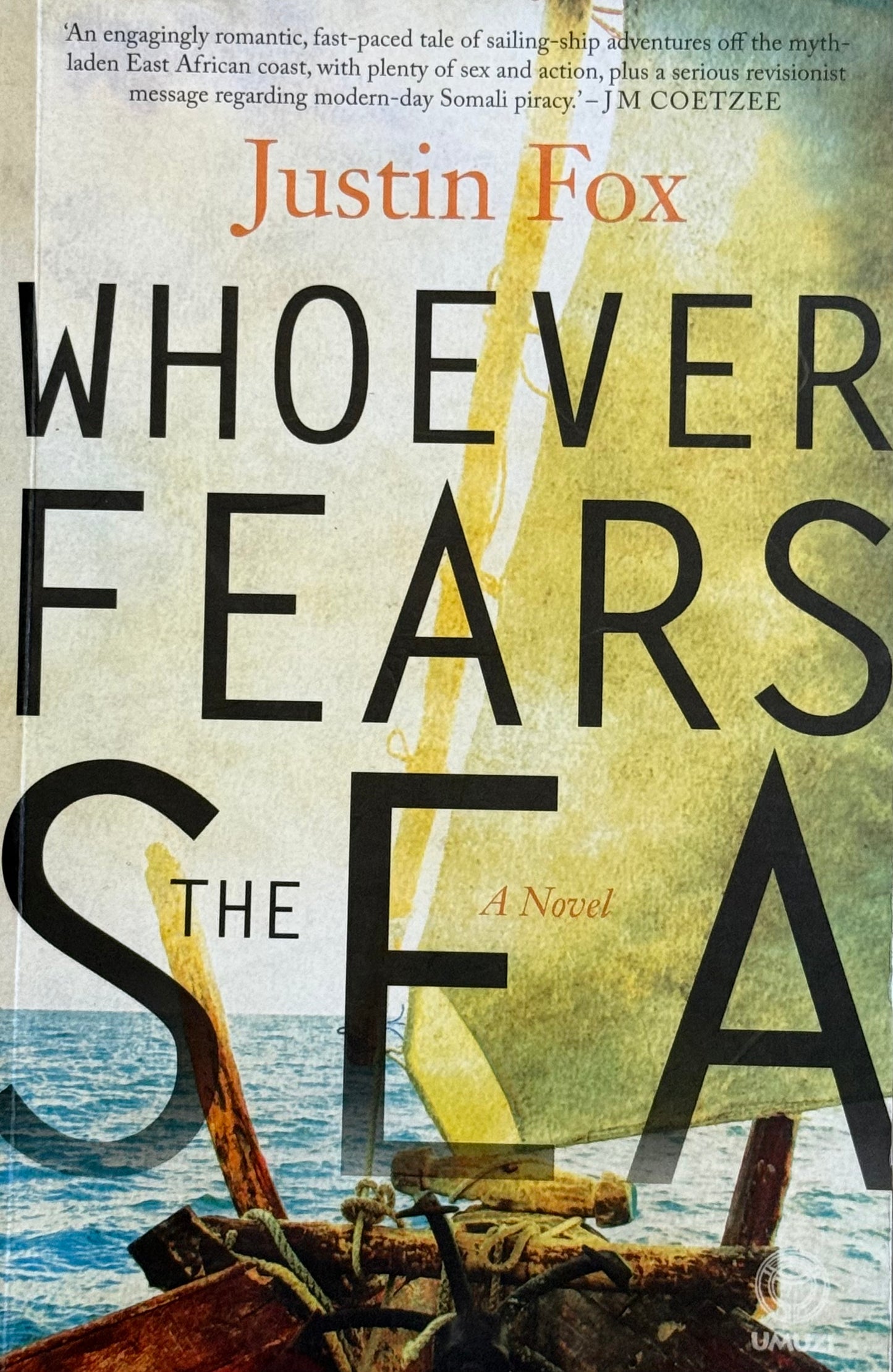 Whoever Fears the Sea, by Justin Fox (used)
