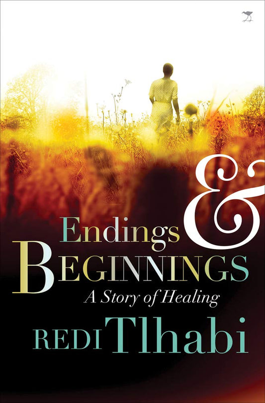 Endings & Beginnings: A Story of Healing cover image