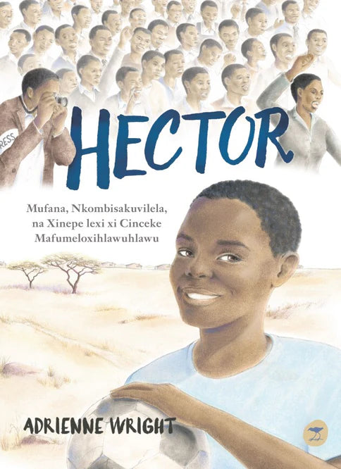 Hector: A Boy, A Protest, and the Photograph that Changed Apartheid (Xitsonga)