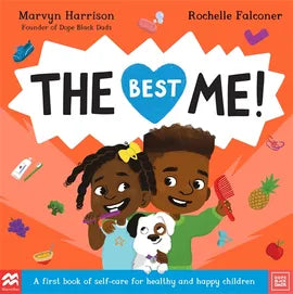 The Best Me!, by Marvyn Harrison, illustrated by Rochelle Falconer