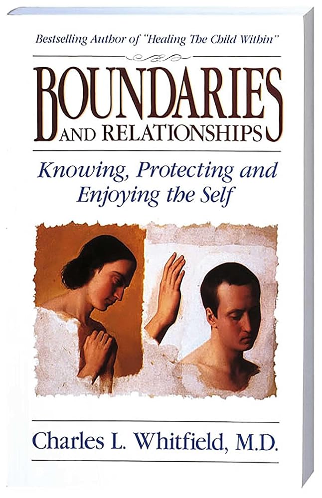 Boundaries and Relationships: Knowing, Protecting and Enjoying the Self cover image