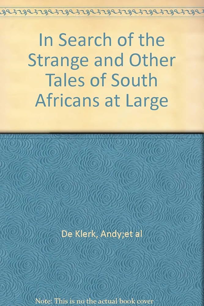 In Search of the Strange and Other Tales of South Africans at Large cover image