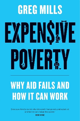 Expensive Poverty by Greg Mills, cover