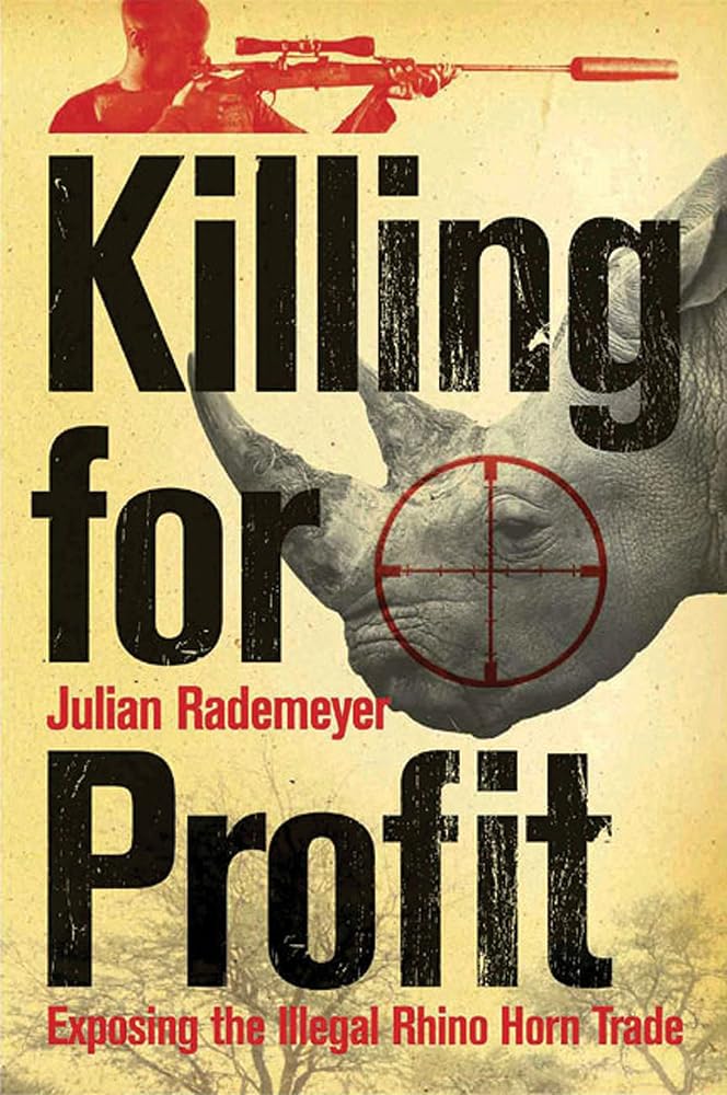Killing for Profit: Exposing the Illegal Rhino Horn Trade cover image