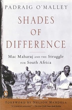 Shades of Difference: Mac Maharaj and the Struggle for South Africa cover image
