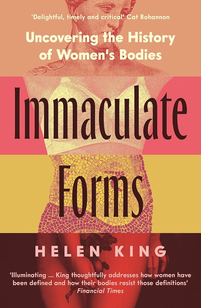 WELLCOME COLLECTION Immaculate Forms Uncovering the History of Womens Bodies. cover image
