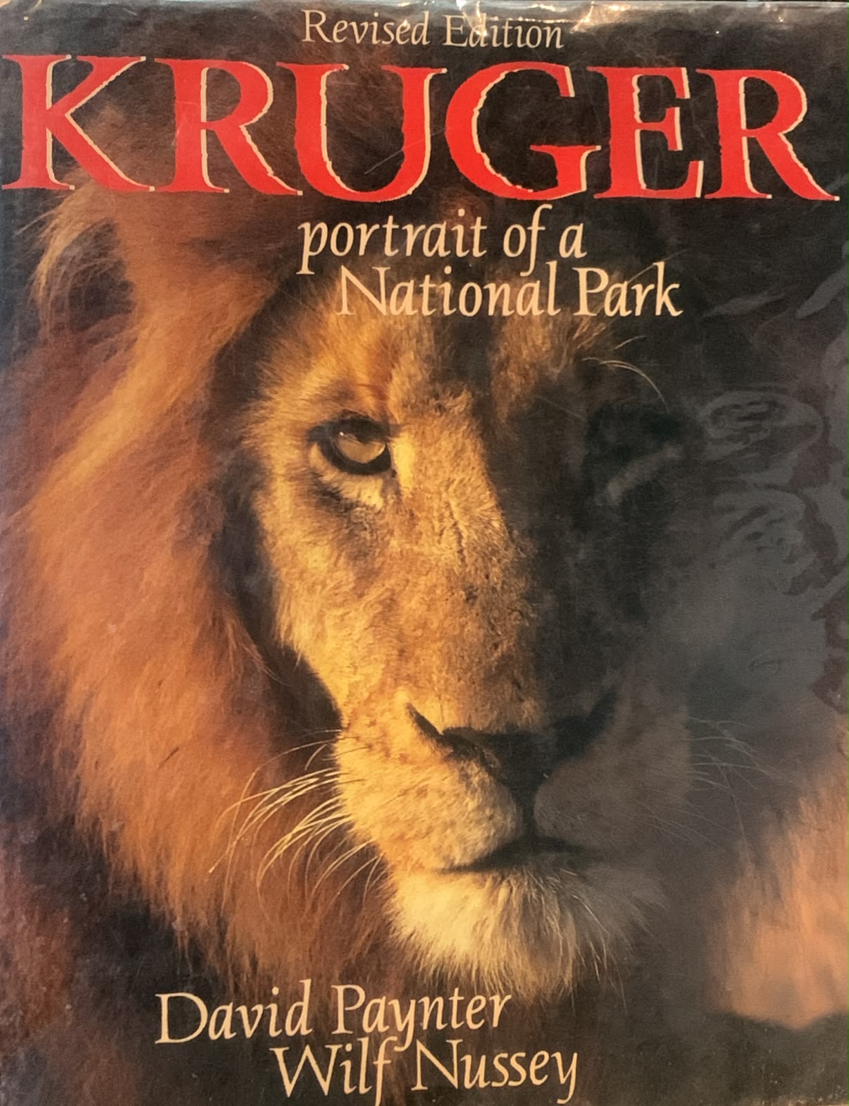 Kruger: Portrait of a National Park, by David Paynter and Wilf Nussey (used)