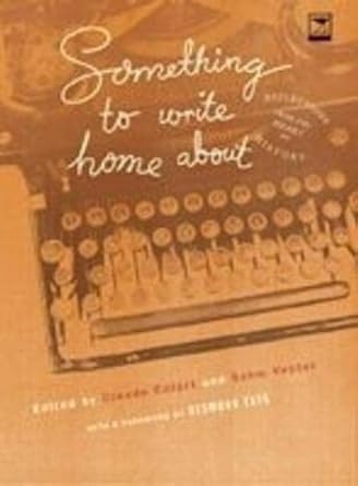 Something to Write Home About: Reflections From the Heart of History cover image