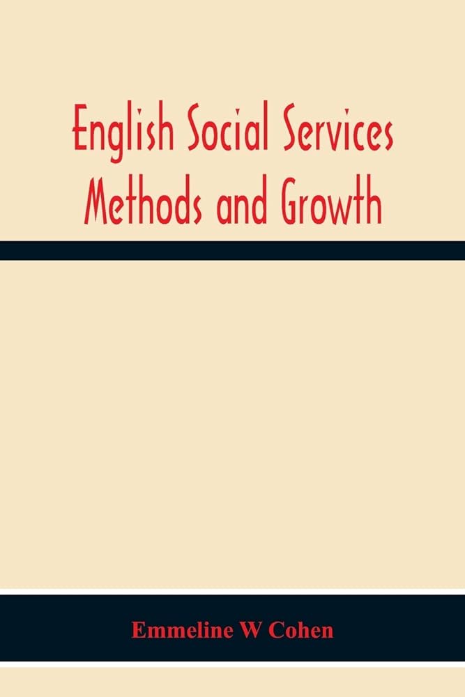 English Social Services Methods And Growth cover image