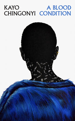 A Blood Condition by Kayo Chingonyi (Used)