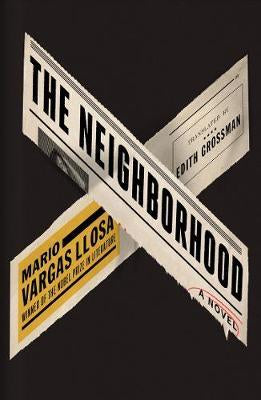 The Neighborhood by Mario Vargas Llosa (Used)