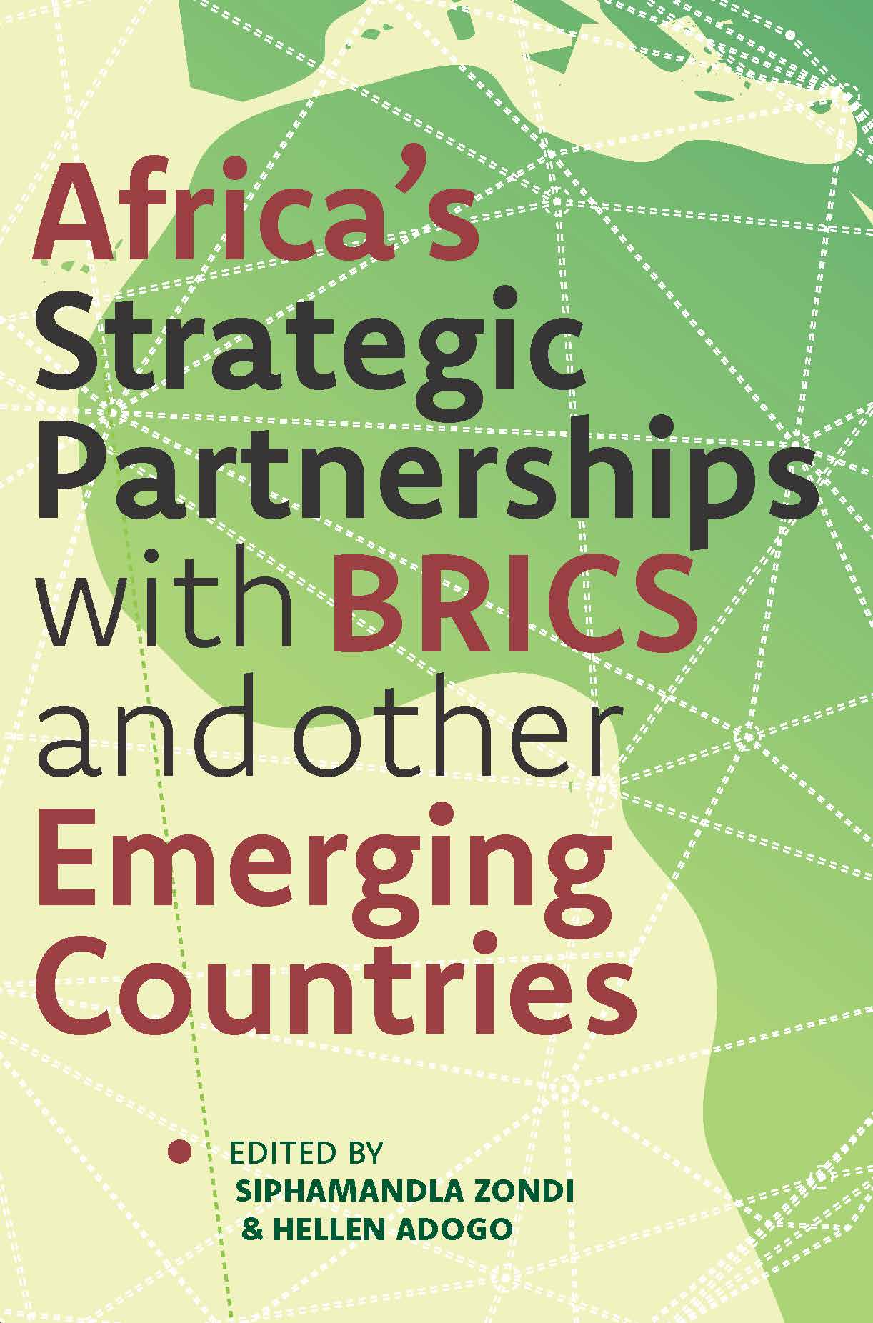 Africa’s Strategic Partnerships with BRICS and Other Emerging Countries