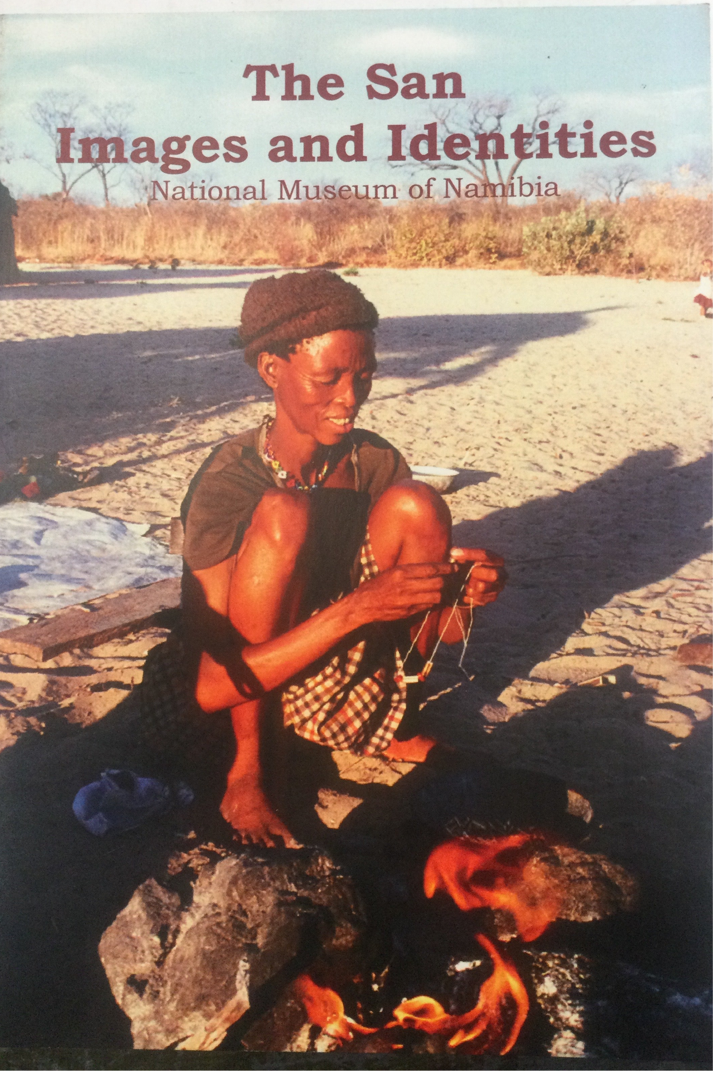 The San : Images and identities / National Museum of Namibia (Used)