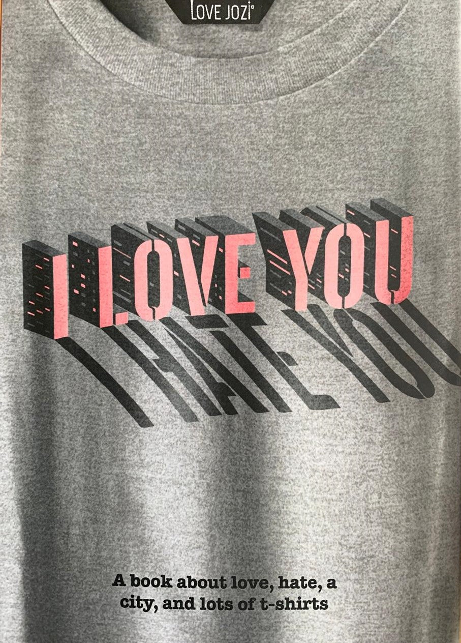 I Love You,I Hate You, by Jozi Love (2024 edition)