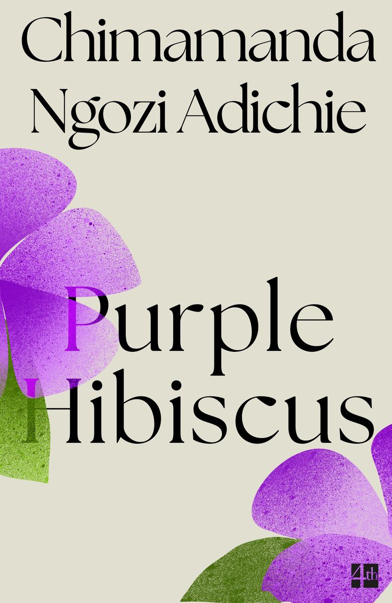 Purple Hibiscus, by Chimamanda Ngozi Adichie