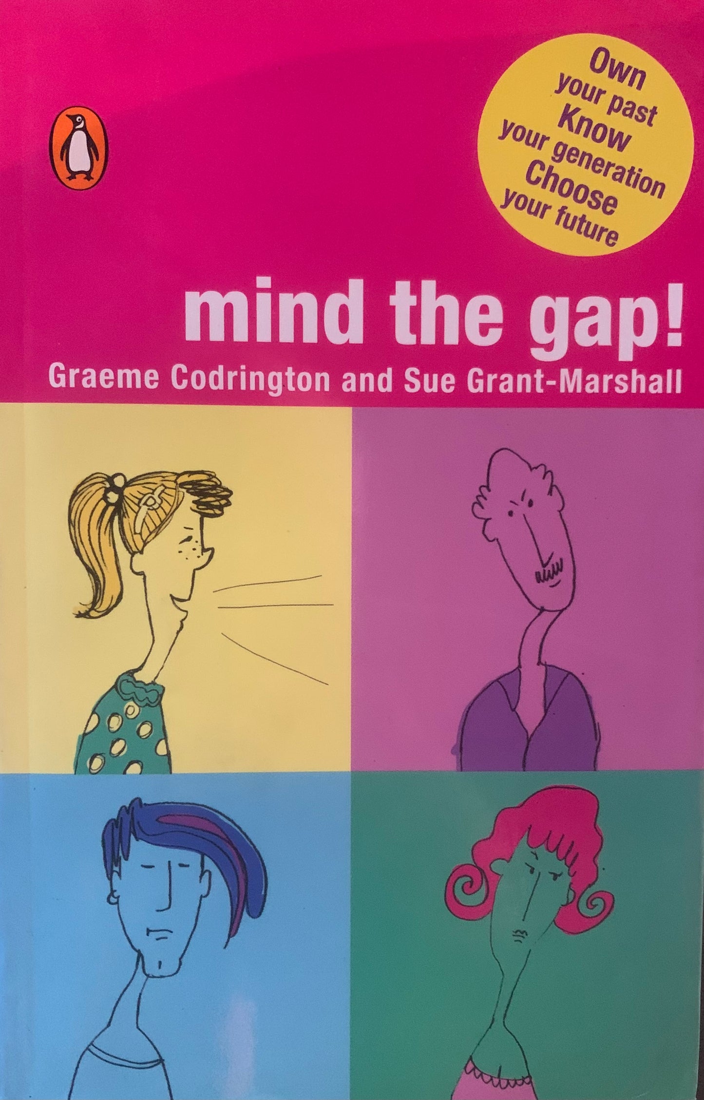 Mind the Gap, by Graeme Codrington and Sue Grant-Marshall (used)