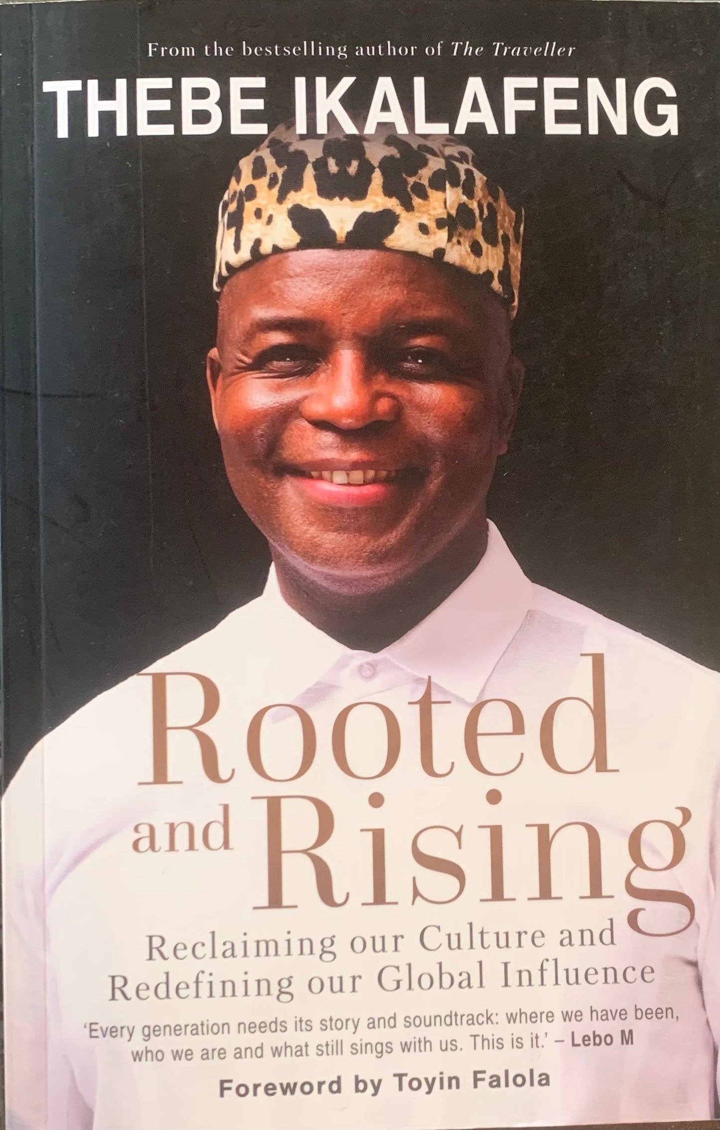 Rooted and Rising, by Thebe Ikalafeng (used)