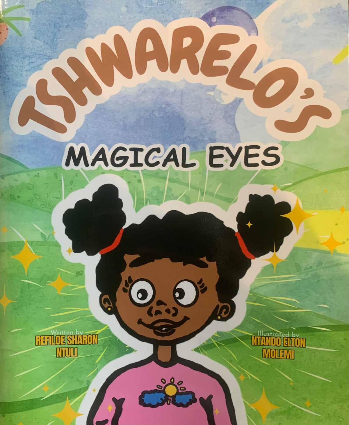 Tshwarelo's Magical Eyes, by Refiloe Sharon Ntuli