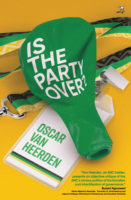 Is the Party Over? by Oscar van Heerden