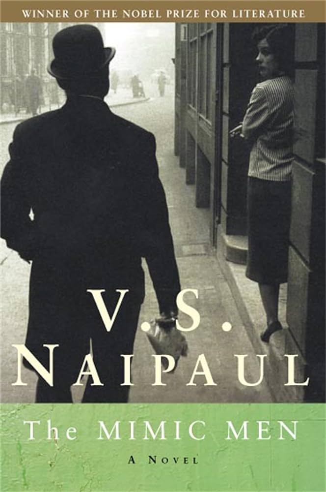 The Mimic Men, by V.S. Naipaul (used)