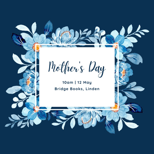 Mother's Day at Bridge Books | 12 May