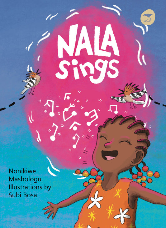 Nala Sings, by Nonikiwe Mashologu (Afrikaans)