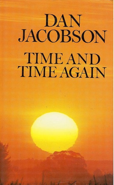 Time and Time Again, by Dan Jacobson (used)